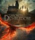 Fantastik Canavarlar: Dumbledore ’un Sırları