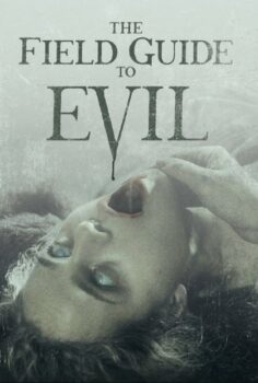 The Field Guide to Evil (2018) izle