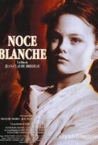Noce Blanche 1989 izle
