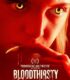 Bloodthirsty izle