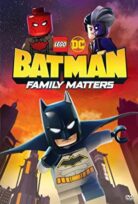 LEGO DC: Batman – Family Matters izle